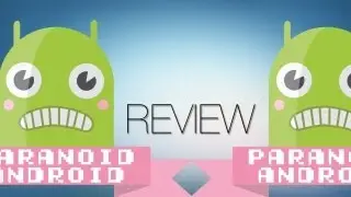 Paranoid Android Rom Review!