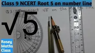 Class 9/Represent root 5 (√5)on number line/ Number Systems 