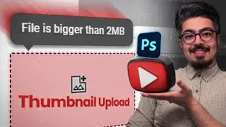 How To Make YouTube Thumbnail: Fixing 'Bigger Than 2MB' Error!