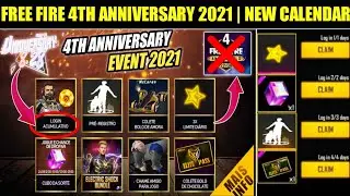 FREE FIRE 4TH ANNIVERSARY EVENT 2021| 4th Anniversary event new calendar
