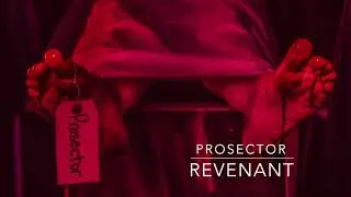 Prosector - Revenant