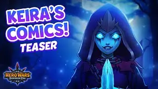 Keira's Comic — Trailer | Hero Wars: Dominion Era