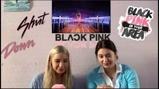 BLACKPINK - ‘Shut Down’ M/V | REACTION COVER GROUP