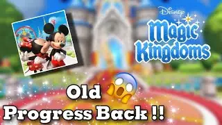 WHAT !! 😱 MY OLD PROGRESS BACK! Disney Magic Kingdoms Gameplay Walkthrough Ep. 7