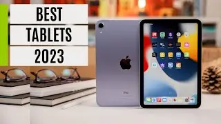 TOP 5: Best Tablets 2023
