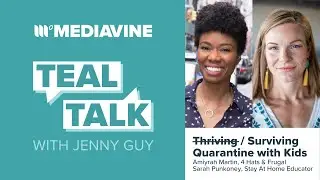 Surviving Quarantine With Kids | Mediavine Teal Talk
