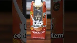 Confusing Groceries: Coconut Milk