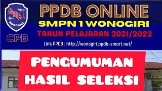 PENGUMUMAN PPDB 2021 SMP NEGERI 1 WONOGIRI
