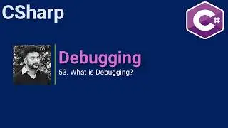 53. What is Debugging?
