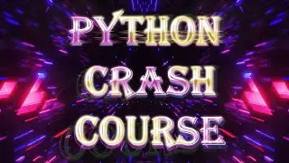 Python Crash Course: A Fast-Paced Beginner Level Tutorial |