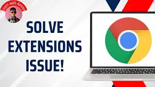 How To Fix Chrome Extensions Not Working or Loading — 100% Working in 2025