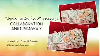 Christmas in Summer Collaboration + GIVEAWAY (Week 1)