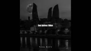 Tural Beatz - Sen Gelmez Oldun (Orignal Mix)