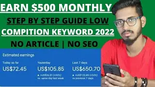 Earn $500 Monthly with Low Competition Keyword List Ideas 2021 | Earn Money Online from Website 2022