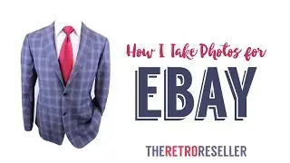How I Photograph Items for EBAY | Good Photos Make Good Money
