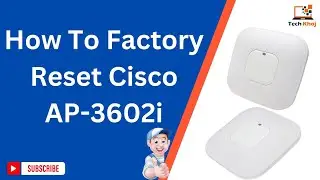 How To Factory Reset Cisco AP 3602i.