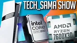 Tech_Sama Show #310 : 7600x3d, PS5 Pro et Fix ryzen 9000?