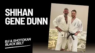 Interview with Gene Dunn - BJJ, Shotokan, & Judo Black Belt