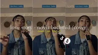 love story - novia bachmid (cover) | indila