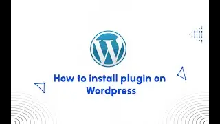How to install a plugin on WordPress