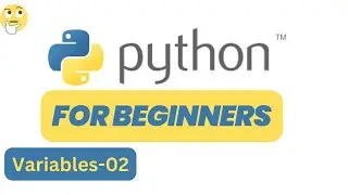 Variables - Python for Beginners - 02