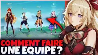 Comment FAIRE une BONNE ÉQUIPE sur GENSHIN IMPACT ? (Guide Tuto Team Complet) • Genshin Impact FR