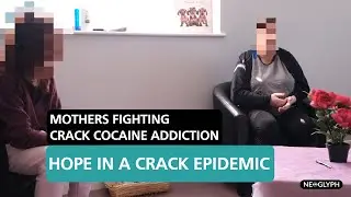 The Mothers Struggling With Crack Cocaine: Hope in a Crack Epidemic