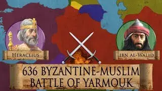 Battle of Yarmouk 636 (Early Muslim Invasion) DOCUMENTARY