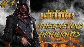 THEGREVOUS PUBG HIGHLIGHTS #1