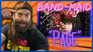 Expect the unexpected! "Page" Band-Maid Reaction! Shout out!