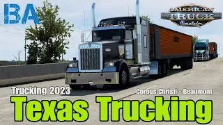 Texas Trucking - Trucking 2023 - American Truck Simulator