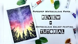 Paperpep Artist’s Watercolour Paper Review + Watercolour Galaxy Painting Tutorial/Unboxing video