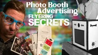 Photo Booth Business - Advertising - Flyering Secrets