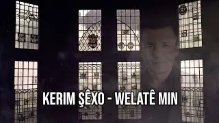 Kerim Şêxo - Welatê Min
