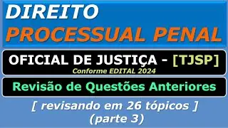 Direito Processual Penal - [Oficial de Justiça - TJSP]