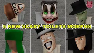 [😤NEW] Scary Toilets Morphs! Skibi toilets morphs! Roblox!