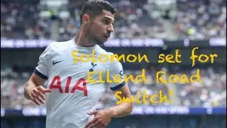 LEEDS UNITED SET TO SIGN MANOR SOLOMON ON LOAN FROM TOTTENHAM! ✍️