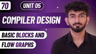 Basic Blocks and Flow Graphs | Unit 05 | Compiler Design