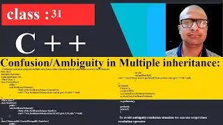 31 Confusion in multiple inheritance, Hybrid inheritance zoom | C++ Programming Tutorial for beginn