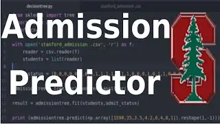 Using Machine Learning To Predict Stanford Admission | My First Classifier With SciKit Learn