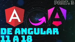 Migracion Angular 11 a 18, part.3 : Llegamos hasta la V17🤯