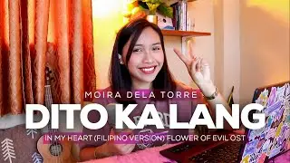 Dito Ka Lang (In My Heart Filipino Version) Moira Dela Torre Cover by Jaytee