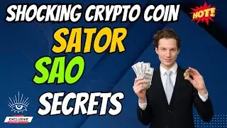 The Shocking Sator Coin SAO Secrets | Cryptocurrency New Crypto Token Facts Trading Guide