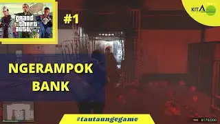 MISI PERTAMA GTA V | NGERAMPOK BANK