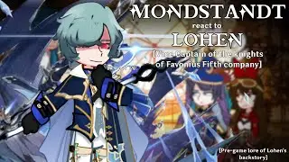 🍃❄️[] Mondstandt react to Lohen [] Pre-game lore of Lohen's past [] MY AU [] Genshin Impact [] GL2[]