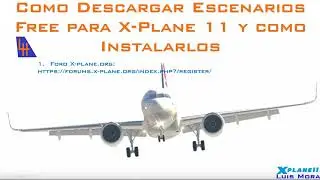 [X-Plane11] Descargar Escenario Free
