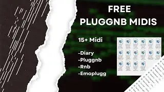 [FREE] Midi Kit + Pluggnb + Diary - 15+ Midi (@abl.sout3)