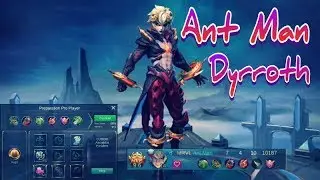 Cara Main DYRROTH dari ANT MAN