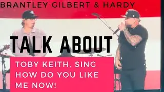 Brantley Gilbert and Hardy talk Toby Keith sing How Do You Like Me Now