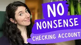 Best Checking Account in 2023 - Why I've stuck with it for 7 years